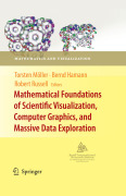 Mathematical foundations of scientific visualization, computer graphics, and massive data exploratio