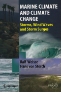 Marine climate and climate change: storms, wind waves and storm surges