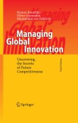 Managing global innovation: uncovering the secrets of future competitiveness