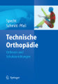 Technische orthopädie: orthesen und schuhzurichtungen