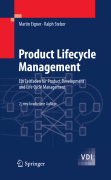 Product lifecycle management: ein leitfaden für product development und life cycle management