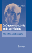 On superconductivity and superfluidity: a scientific autobiography