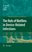 The role of biofilms in device-related infections