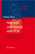 Heat and cold storage with PCM: an up to date introduction into basics and applications