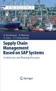 Supply chain management based on SAP systems: architecture and planning processes