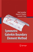 Symmetric galerkin boundary element method