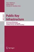 Public key infrastructure: 5th European PKI Workshop : Theory and Practice, EuroPKI 2008 Trondheim, Norway, June 16-17, 2008, Proceedings