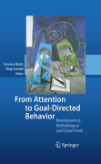 From attention to goal-directed behavior: neurodynamical, methodological and clinical trends