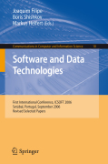 Software and data technologies: First International Conference, ICSOFT 2006, Setúbal, Portugal, September 11-14, 2006, Revised Selected Papers