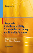 Corporate social responsibility, corporate restructuring and firm's performance: empirical evidence from chinese enterprises