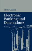 Electronic banking und datenschutz: rechtsfragen und praxis