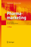 Pharmamarketing: ein leitfaden für die tägliche praxis