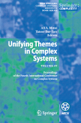 Unifying themes in complex systems v. IV Proceedings of the Fourth International Conference on Complex Systems