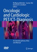 Oncologic and cardiologic PET/CT-diagnosis: an interdisciplinary atlas and manual