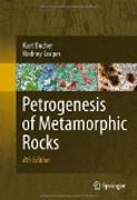 Petrogenesis of metamorphic rocks