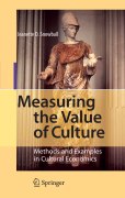 Measuring the value of culture: methods and examples in cultural economics