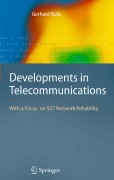 Developments in telecommunications: with a focus on SS7 network reliability