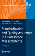 Standardization and quality assurance in fluorescence measurements I: techniques