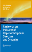 Airglow as an indicator of upper atmospheric structure and dynamics
