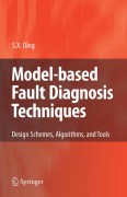 Model-based fault diagnosis techniques: design schemes, algorithms, and tools
