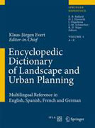 Encyclopedic dictionary of landscape and urban planning: (book + online access)