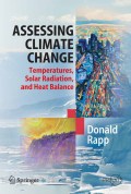 Assessing climate change: temperatures, solar radiation and heat balance