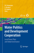 Water politics and development cooperation: local power plays and global governance