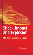 Shock, impact and explosion: structural analysis and design comprehensive