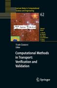 Computational methods in transport: verification and validation