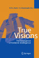 True visions: the emergence of ambient intelligence