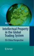 Intellectual property in global trading system: EU-China perspective