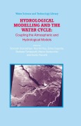 Hydrological modelling and the water cycle: coupling the atmospheric and hydrological models