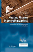 Housing finance in emerging markets: connecting low-income groups to markets