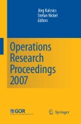 Operations research proceedings: Selected Papers of the Annual International Conference of the German Operations Research Society (GOR)
