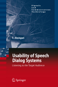 Usability of speech dialog systems: focus on the target audience