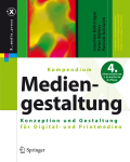 Kompendium der mediengestaltung: konzeption und gestaltung für digital- und printmedien