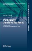 Particularly sensitive Sea areas: the IMO's role in protecting vulnerable marine areas