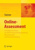 Online-assessment: grundlagen und anwendung von online-tests in der unternehmenspraxis