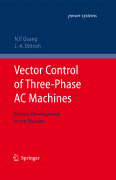 Vector control of three-phase AC machines: system development in the practice