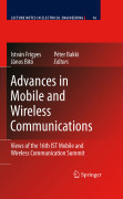 Advances in mobile and wireless communications: views of the 16th IST mobile and wireless communication summit