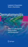 Dermatomyositis: advances in recognition, understanding and management