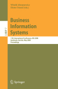 Business information systems: 11th International Conference, BIS 2008, Innsbruck, Austria, May 5-7, 2008, Proceedings