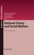 Rational choice and social welfare: theory and applications
