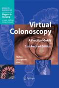 Virtual colonoscopy: a practical guide