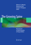 The growing spine: management of spinal disorders in young children