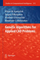 Genetic algorithms for applied CAD problems