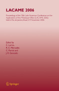 LACAME 2006: Proceedings of the 10th Latin American Conference on the Applications of the Mössbauer Effect, (LACAME 2006) held in Rio de Janeiro City, Brazil, 5-9 November 2006