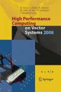 High performance computing on vector systems 2008