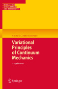 Variational principles of continuum mechanics v. II Applications