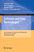Software and data technologies: Second International Conference, ICSOFT/ENASE 2007, Barcelona, Spain, July 22-25, 2007, Revised Selected Papers
